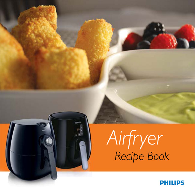 Philips AirFryer™ Recipes Hot Air Frying