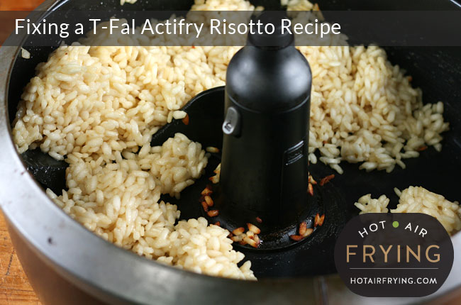 Fixing a T-Fal Actifry Risotto Recipe: After 30 minutes.